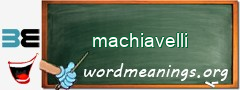 WordMeaning blackboard for machiavelli